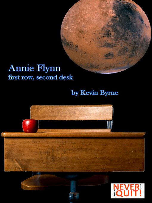 Title details for Annie Flynn – First Row, Second Desk by Kevin Byrne - Available